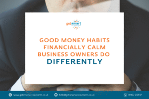 A blog headline reading "Good Money Habits Financially Calm Business Owners Do Differently