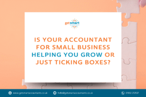 A blog headline reading "Is Your Accountant for Small Business Helping You Grow or Just Ticking Boxes?"
